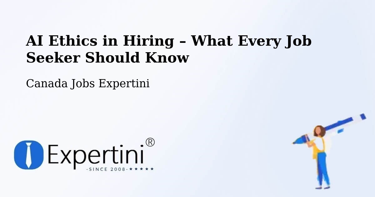 AI Ethics in Recruitment & Hiring – Osgoode - Osgoode, Canada Jobs Expertini